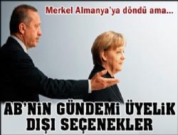 AB üyelik dışı seçeneklerin içini dolduruyor