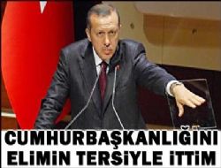 Cumhurbaşkanlığını elimin tersiyle ittim