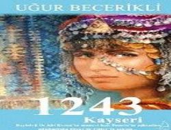 1243 Kayseri okurlarıyla buluştu