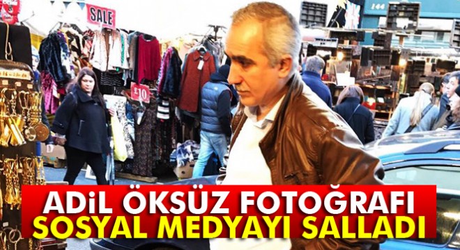 Adil Öksüz ün Londra da olabileceği  iddiası sosyal medyayı da salladı