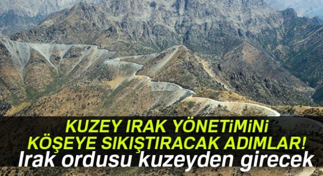 Barzani ye operasyon planı, Irak ordusu kuzeyden girecek!