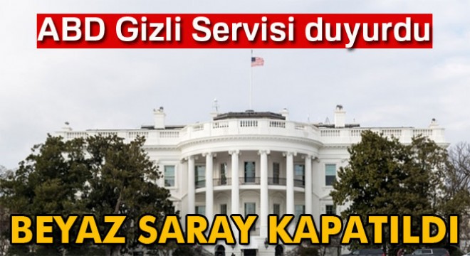 Beyaz Saray kapatıldı