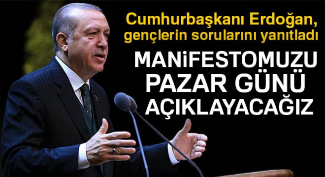 Cumhurbaşkanı Erdoğan gençlerle sohbet etti