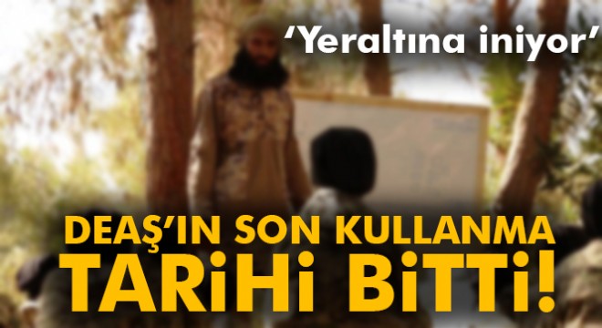 DEAŞ’ın son kullanma tarihi bitti