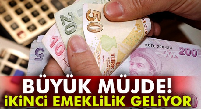 Memurlara ikinci emeklilik hakkı geliyor