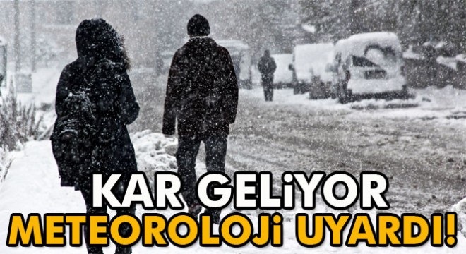 Meteoroloji uyardı: Doğu ya kar geliyor