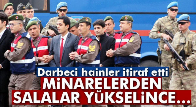 Suikast zanlıları minarelerden anons ve salalar yükselince umutlarını yitirmiş