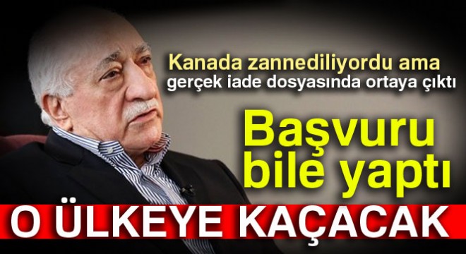 Teröristbaşı Gülen oraya kaçacak