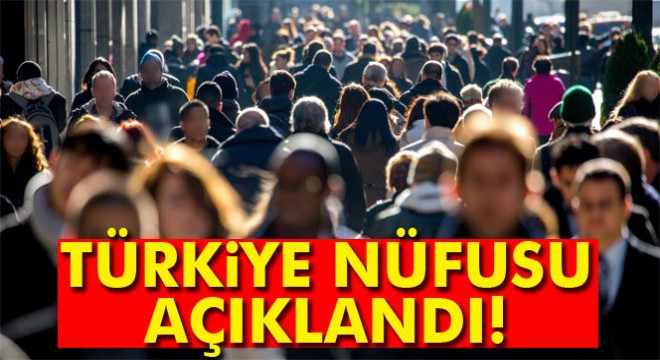 Türkiye nüfusu 80 milyona dayandı